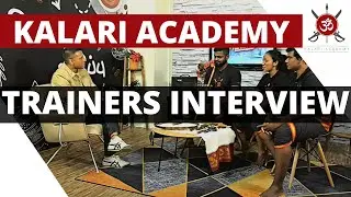 The Kalari Academy Trainers' Interview aired on 16th Jan 2022