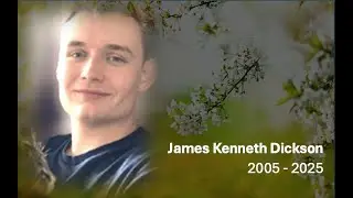Celebration of Life - James Kenneth Dickson