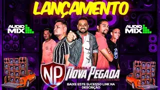 BANDA NOVA PEGADA LAN&Ccedil;AMENTO LAMBADAO 2022