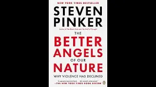 Plot summary, &ldquo;The Better Angels of Our Nature&rdquo; by Steven Pinker in 4 Minutes - Book Review