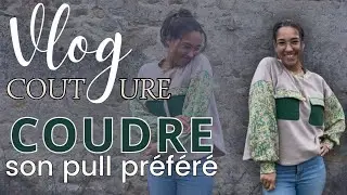 J&rsquo;AI COUSU UN BAAAAANGER (mon pull pr&eacute;f&eacute;r&eacute;) | Vlog couture n&deg;21