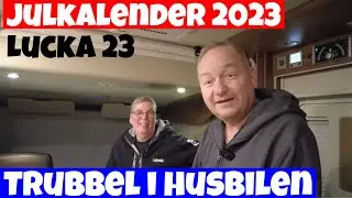 Tomtetrubbel i husbilen - Julkalender 2023 - Lucka 23 #husbilsliv  #husbilsresor  #husbilstips
