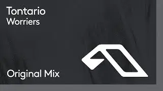 Tontario - Worriers