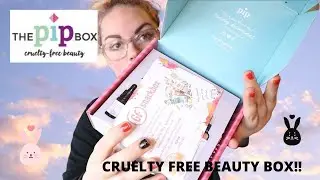 THE PIP BOX - CRUELTY FREE BEAUTY BOX NOVEMBER 2020 UNBOXING