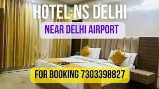 Hotel NS near Delhi Airport | NS Delhi Mahipalpur | 3 star Hotel in Mahipalpur Delhi Airport 