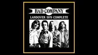 Bad Company - Landover, Maryland 1979  (Complete Bootleg)