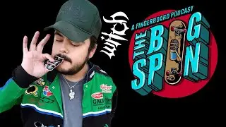 The Witch County Spellcasters Interview - The Bigspin Fingerboard Podcast