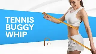 Tennis Buggy Whip - Mastering the Art of Powerful Swings