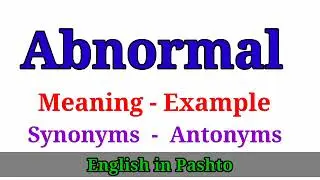 Abnormal Meaning in Pashto