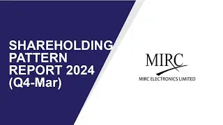 Mirc Electronics Ltd SHAREHOLDING PATTERN REPORT 2024 (Q4-Mar)