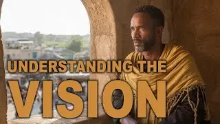 Understanding The Vision - Israelite Teaching
