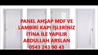 ANTALYA ODA KAPI İŞLERİNİZ İTİNA İLE YAPILIR İLETİŞİM ABDULLAH ARSLAN 0543 243 90 43