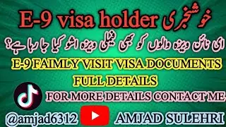 Good News E9 Family visa documents details and information