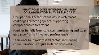 What Role Does Interdisciplinary Collaboration Play In SLP Care? - Communicate Clearly Together
