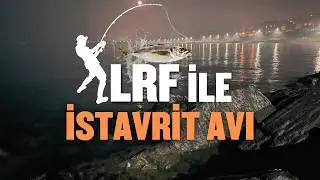 LRF İle Balık Avı | LRF Olta ile İstavrit Avcılığı