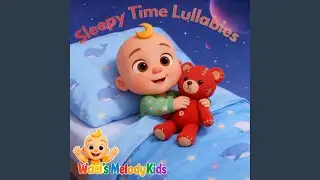 Calm Dreams Little One Lullaby - Gentle Bedtime Music for Babies & Kids