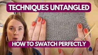 How to Swatch for Knitting: Master Gauge, Fit, and Yarn Selection Like a Pro