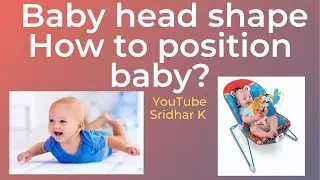 Baby head shape l How to position baby in early infancy