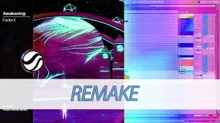 [FREE ABLETON PROJECT] FaderX - Awakening (High 'n' Rich Remake)