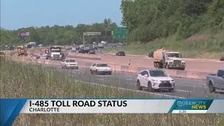 South Charlotte I-485 toll lanes debut pushed to 2024