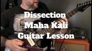 Dissection - Урок игры на гитаре Маха Кали