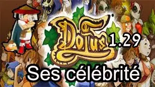 Les plus connu de Dofus [#1]: Des Roxeur de la 1.29