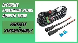BEWERTUNG (2026): Eyourlife Kabelbaum Relais Adapter 180W. Infos