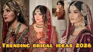 Top trending bridal makeup ideas2026#new pakistani bridal makeup ideas2026#My channel#You tube#Viral