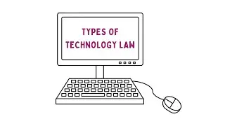 Types of Technology Law 