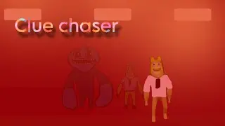 ~ Clue chaser ~ an original city of Zumbo song