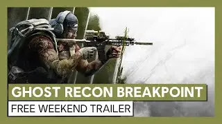 Ghost Recon Breakpoint: Free Weekend Trailer