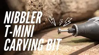 Using the Nibbler T Mini carving bit