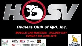 HSVOC - Muscle Car Masters Holden Day   2016