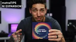 Soul Magic | Native Instruments Expansion Walkthrough