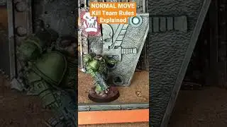 NORMAL MOVE - Kill Team Rules Explained - RULE 4