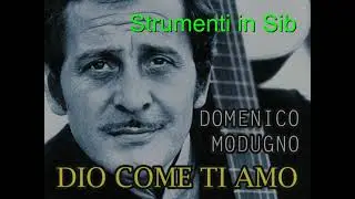 Dio come ti amo - Strumenti in Sib
