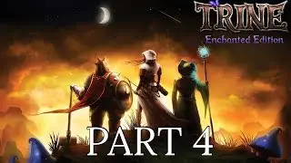 Trine : Enchanted Edition Gameplay Walkthrough Part 4 [1080p] [60 FPS] - No Commentary