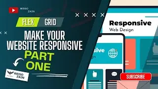 Make Your Website Responsive | Flex and Grid (Part One)