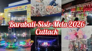 Barabati Sisir Mela 2026 At Cuttack 😋😊//Barabati Sisir Mela🥰//Barabati Sisir Mela Cuttack Full Tour😍