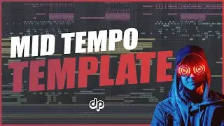 Mid-Tempo Template (REZZ, Malaa Style) + FREE FLP