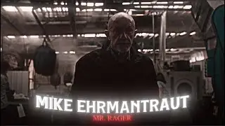 Mike Ehrmantraut | Mr. Rager | 4K Edit
