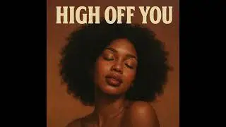 High Off You