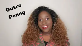 Outre Penny DR30 | Brazilian Curly Hair  |  Wig Review