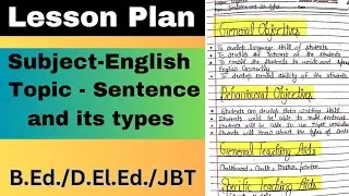 lesson plan ||English|| Topic-Sentence and its kinds for B.Ed./D.El.Ed./JBT