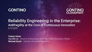 Contino CloudFest: Reliability Engineering at the Core of Continuous Innovation