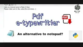 Pdf E-typewritier | An alternative to notepad | MAKE IT CLEAR