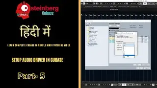 Setup Audio Driver in Cubase | Learn in Simple Hindi| Complete Course Series Part-5