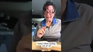 Job 37-39 Old Testament KJV reading 