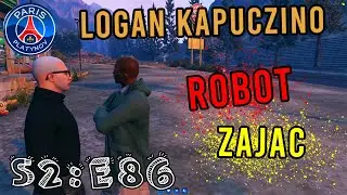 LOGAN KAPUCZINO - S2:E86 