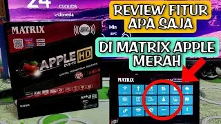 review fitur apa saja di set top box matrix apple merah &bull;set top box tv digital matrix apple merah